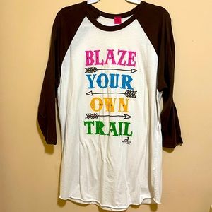 Blaze Your Own Trail Shirt